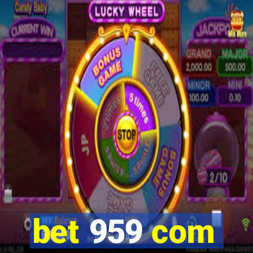 bet 959 com